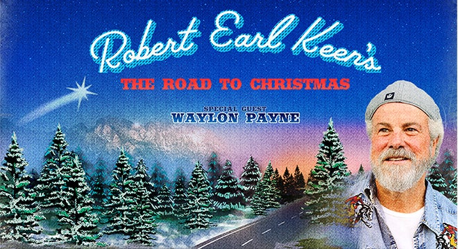 ROBERT EARL KEEN'S CHRISTMAS SHOW  The Jefferson Theater